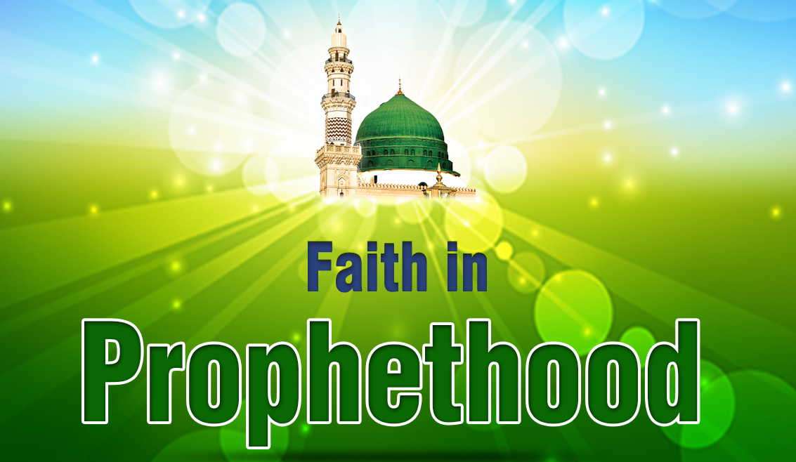 welcome to islam, faith in prophets